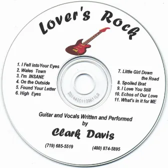 Lover's Rock by Clark Davis