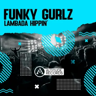 Lambada Hippin' by Funky Gurlz