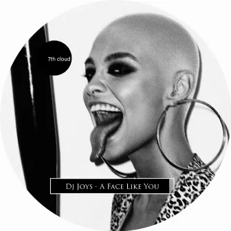 A Face Like You by Dj Joys