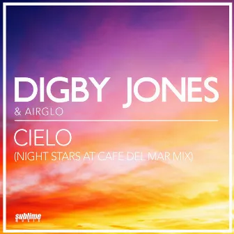 Cielo (Night Stars at Cafe Del Mar Mix) by Airglo