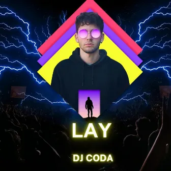 Lay by Dj Coda