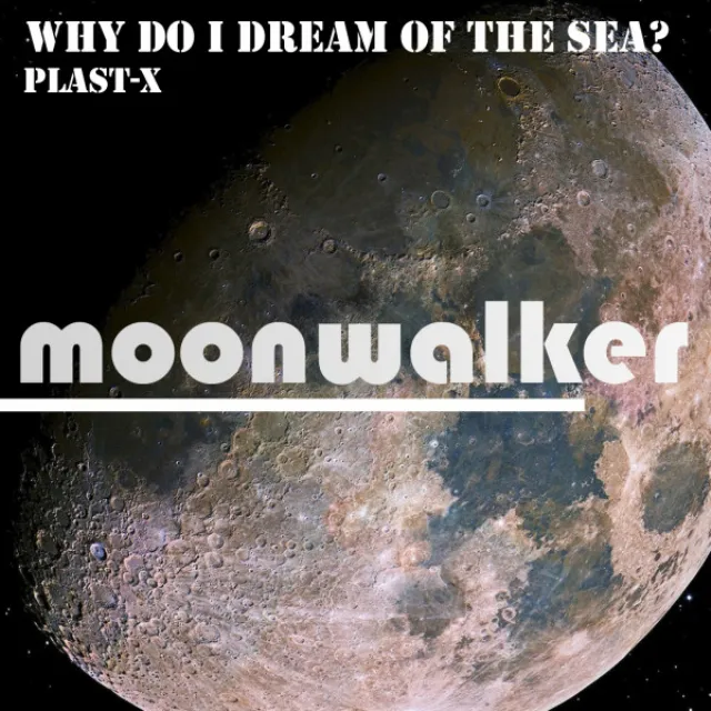 Why Do I Dream of the Sea