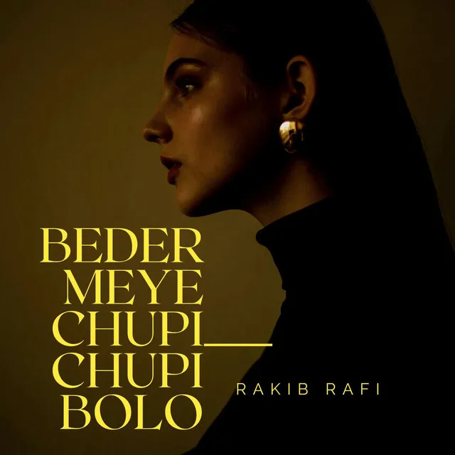 Beder Meye Chupi Chupi Bolo