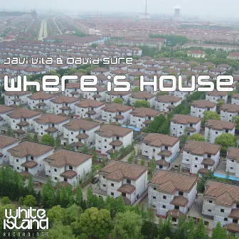 Where Is House by Javi Vila