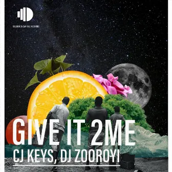 Give it 2Me by Cj Keys