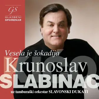 Vesela Je Šokadija by Krunoslav-Kićo Slabinac