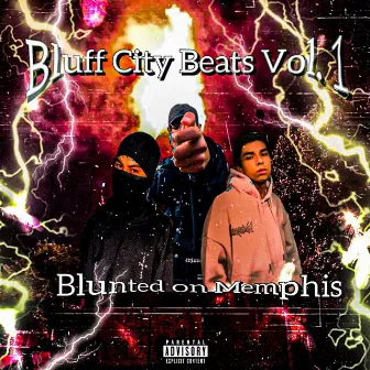 Bluff City Beats, Vol. 1: Blunted On Memphis by Gxrbi