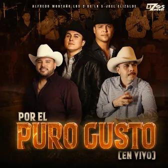 Por El Puro Gusto (En Vivo) by Alfredo Montaño