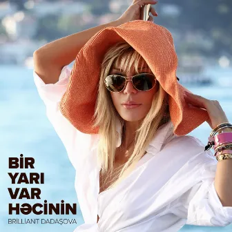 Bir Yarı Var Həcinin by Brilliant Dadaşova