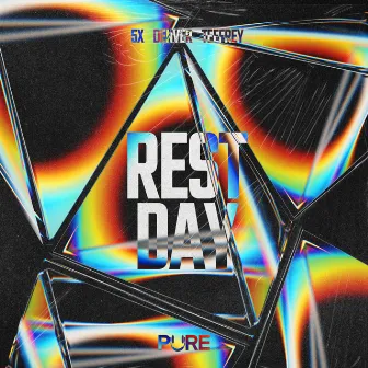 Rest Day by 5X