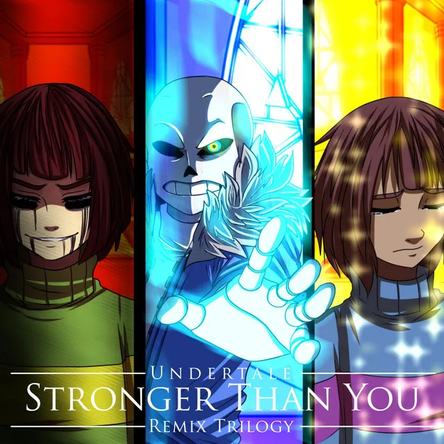 Stronger Than You - Frisk Version