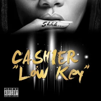 Lowkey by Cashier