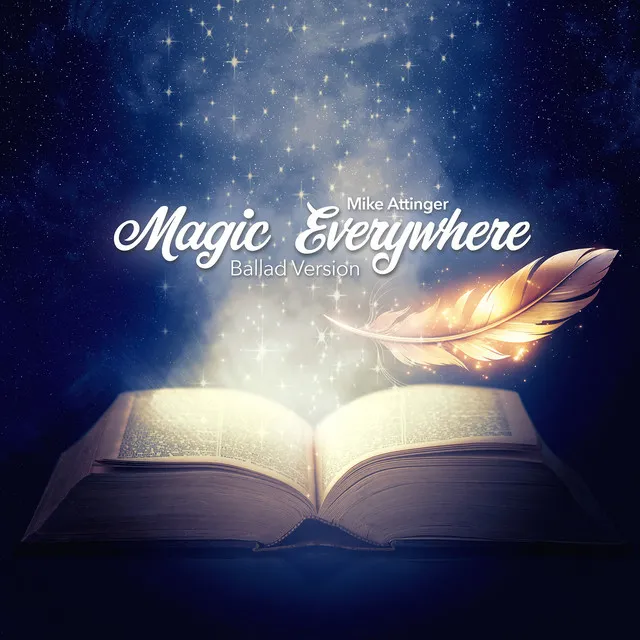 Magic Everywhere (Ballad Version)