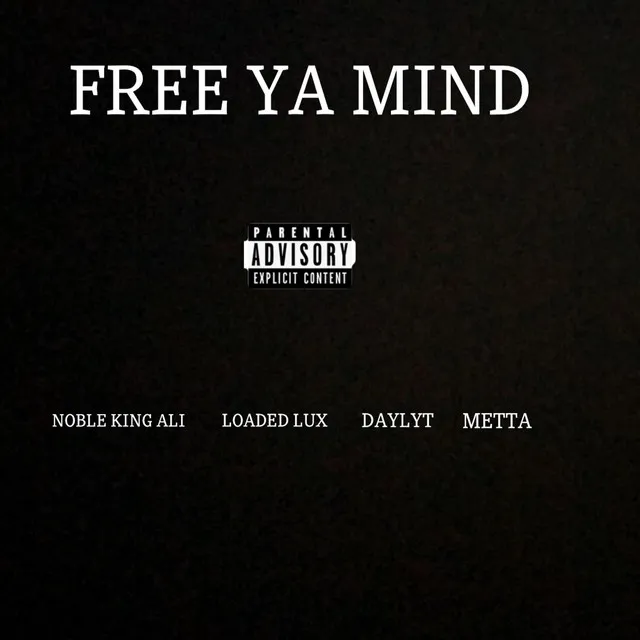 Free Ya Mind