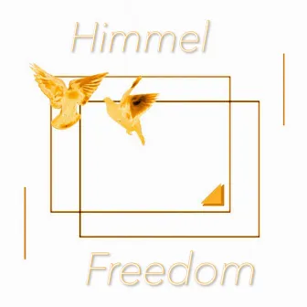 Freedom by Himmel