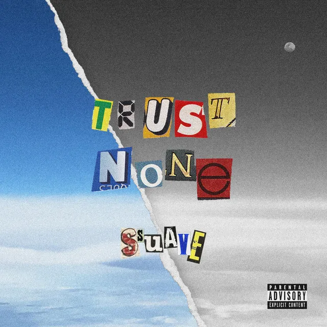 TRUST NONE