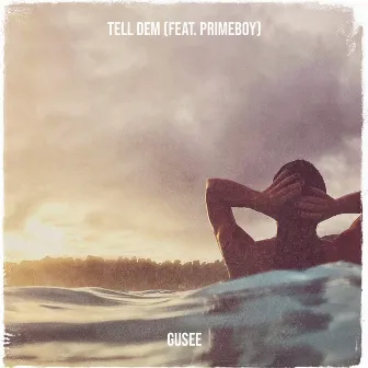 Tell Dem by Gusee