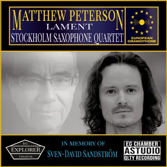 Lament for Sven-David Sandström by Stockholm Saxophone Quartet