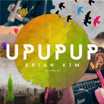 Up Up Up by Brian Kim