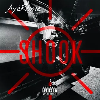 SHOOK by AyeRome