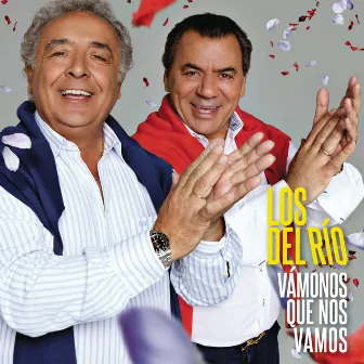 Vamonos que nos vamos by Los Del Rio