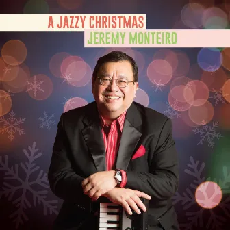 A Jazzy Christmas by Jeremy Monteiro