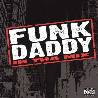 In Tha Mix by Funkdaddy