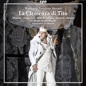 Mozart: La clemenza di Tito, K. 621 by Carlo Allemano