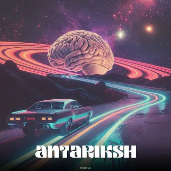 Antariksh by Tirth Thakkar