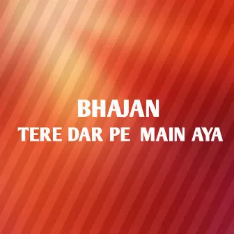 Tere Dar Pe Main Aya by Rocky Bhai