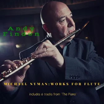 Michael Nyman: Works for Flute by Andy Findon