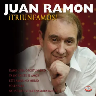 ¡Triunfamos! by Juan Ramon