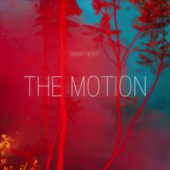 THE MOTION by Omari Night