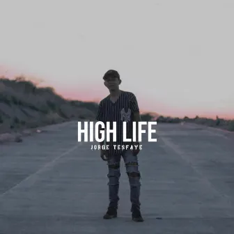 High Life by Jorge Tesfaye