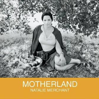 Motherland by Natalie Merchant