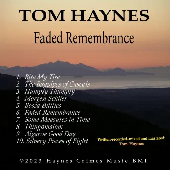 Faded Remembrance by Tom Haynes