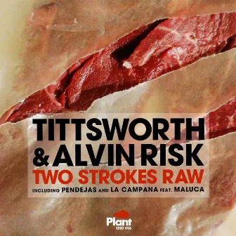 Two Strokes Raw by Alvin Risk