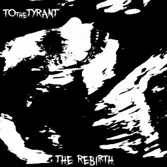 The Rebirth by Tothetyrant