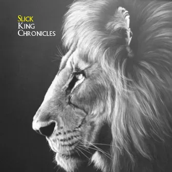 King Chronicles by Slick