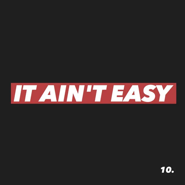 It Ain't Easy (feat. Sam Emery)