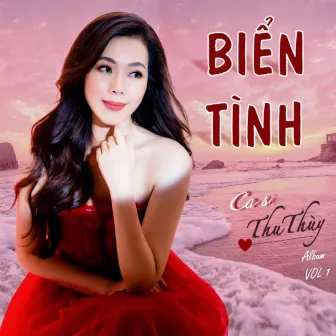 Biển Tình, Vol. 1 by Thu Thùy