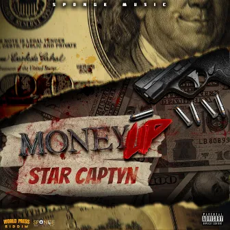 Money Up by Star Captyn