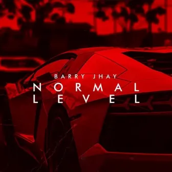 Normal Level by Barry Jhay