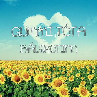 Bálskotinn by Gummi Tóta