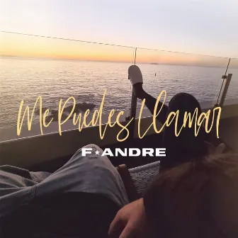 Me Puedes Llamar by F-Andre