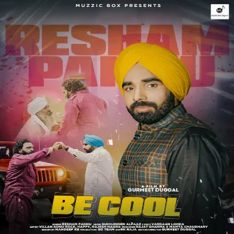 Be Cool by Resham Pannu