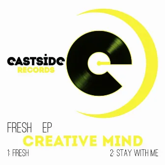 Fresh Ep by Creative Mind