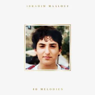 40 Melodies by Ibrahim Maalouf