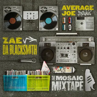 The Mosaic Mixtape by Average Joe