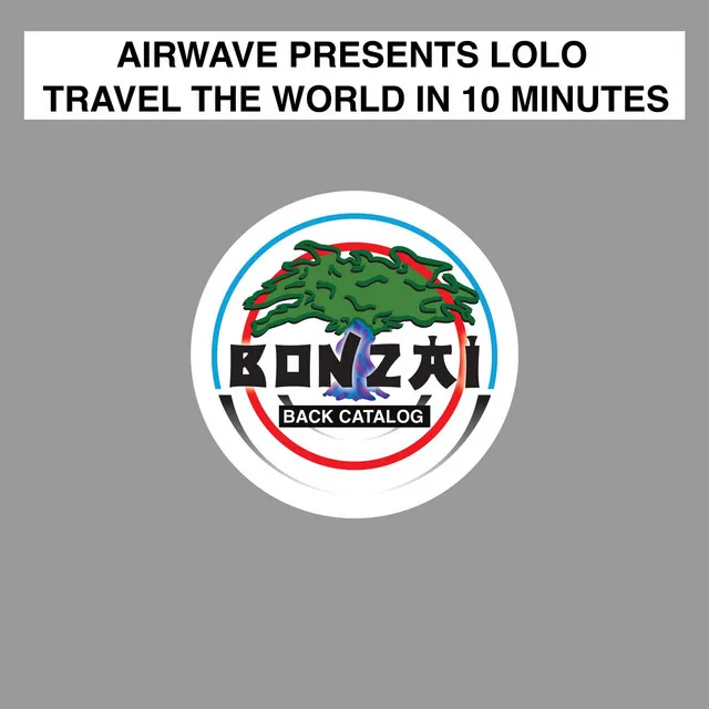 Travel The World In 10 Minutes - Audiotox & Watson Remix